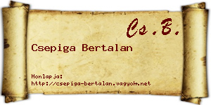 Csepiga Bertalan névjegykártya